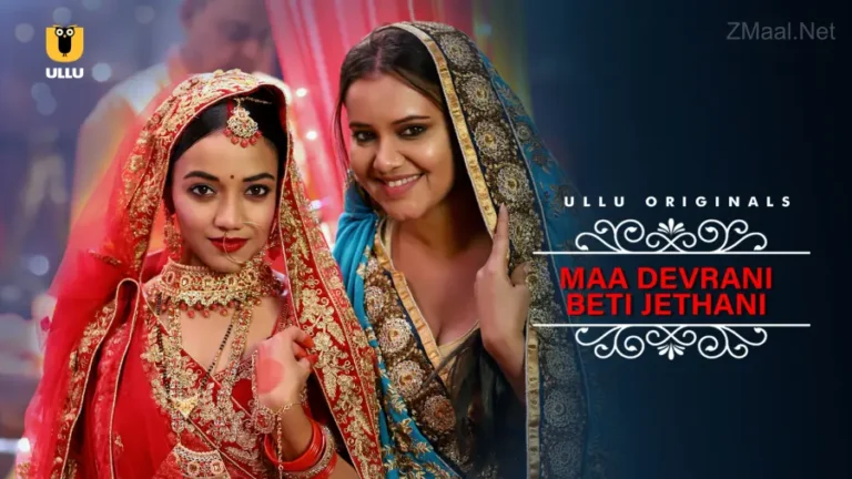 Maa Devrani Beti Jethani