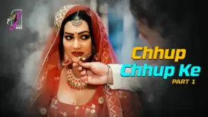Chhup Chhup Ke New ULLU/Feel Web Series